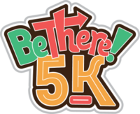 Be There! 5K