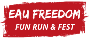 Eau Freedom Fun Run & Fest!