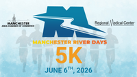 Manchester Chamber River Days 5K, Sponsored by Regional Medical Center