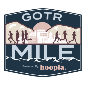 GOTR Mile Presented By Hoopla