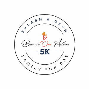 Because One Matters Splash & Dash Color Run 5K & Family Fun Day