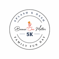 Because One Matters Splash & Dash Color Run 5K & Family Fun Day