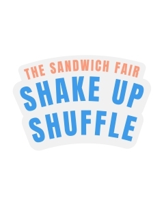 Sandwich Fair Shake Up Shuffle