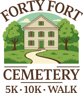 The Forty Fort Cemetery 3rd Annual Walk/5K/10K