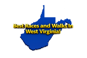 The Best West Virginia Races & Walks