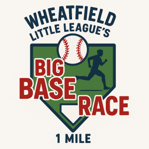Wheatfield Little League's Big Base Race 5k & 1-Mile Run/Walk