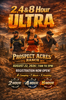 Prospect Acres Ranch 2,4 & 8 hour Ultra