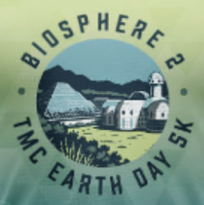 TMC Earth Day 5K at Biosphere 2