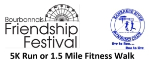 Bourbonnais Friendship Festival 5K Run or 1.5 Mile Fitness Walk