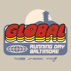 Global Running Day Crew Challenge with Charm City Run and Believe in the Run presented by Brooks