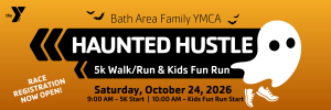 Bath Area Family YMCA Haunted Hustle 5K Walk Run & Kids Fun Run