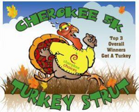Cherokee 5K Turkey Strut