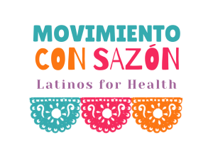 Movimiento con Sazón - Latinos for Health