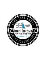 4th Annual Chris Titcomb Memorial 3.34 Mile Road Race