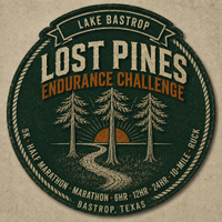The Lost Pines 5K • 10-Mile • Half Marathon • Full Marathon • 6HR • 12HR • 24HR • Ruck