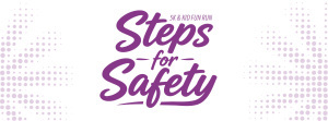Steps for Safety 5k & Kid Fun Run