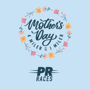 =PR= Races: Mother's Day 4 Miler & 1 Miler benefiting Devotion to Children