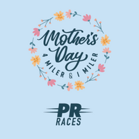 =PR= Races: Mother's Day 4 Miler & 1 Miler benefiting Devotion to Children