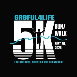 GR8FUL4LIFE 5K Run/Walk