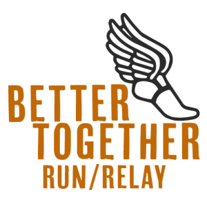 Better Together Run/Relay
