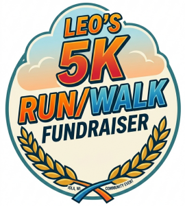 Leo's 5K Run/Walk Fundraiser
