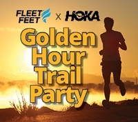 Fleet Feet Golden Hour Trail Party with HOKA