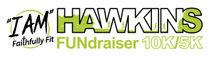 "I AM", Hawkins FUNdraiser 10K/5K, to benefit "I AM" Faithfully Fit