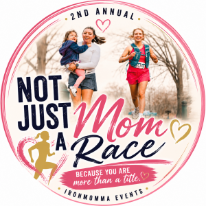 2nd Annual Not Just A Mom Run