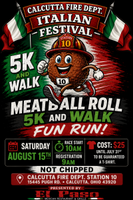 Calcutta Fire's Italian Festival Meatball Roll 5k & Walk