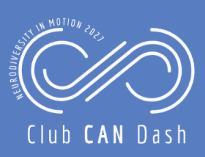Club CAN Dash-Neurodiversity in Motion 2027