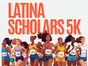 Latina Scholars 5K