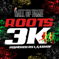 Roots & Heritage 3K Powered by Lexington African-American Sports Hall of Fame