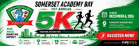 Somerset Academy Bay First Annual 5k