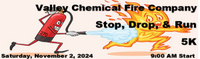 Valley Chemical Fire Company Stop, Drop & Run 5k