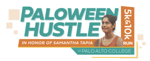 Paloween Hustle 5k/10k and 1-Mile Run in Honor of Samantha Tapia