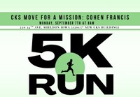 CKS Move for a Mission: Cohen Francis 5k & 1 Mile Fun Run/Walk