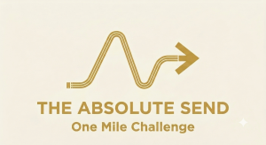 The Absolute Send - One Mile Challenge