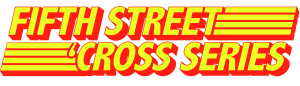 Fifth Street Cross Series