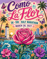 Como La Flor 5K. 10K, Half Marathon by Califlow Runs