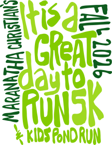 Maranatha Christian's: It’s a great day to run! 5k