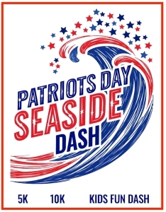 Patriots Day Seaside Dash 5K / 10K / Kid's Dash